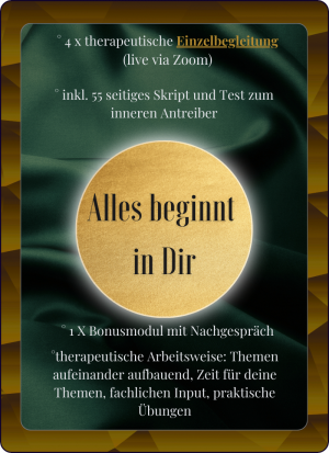 Alles beginnt in Dir ° Einzelbegleitung